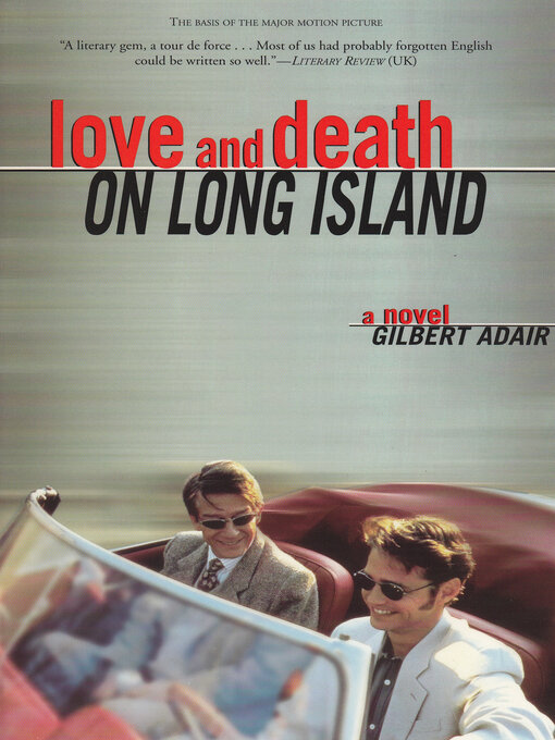 Title details for Love and Death on Long Island by Gilbert Adair - Available